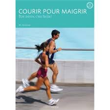 maigrir et courir